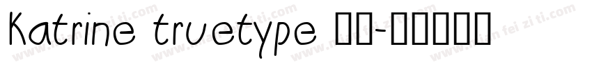 katrine truetype 字体字体转换